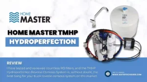 Home Master TMHP Hydroperfection Review