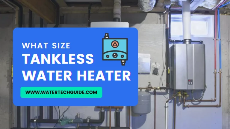 Choosing the Right Size Tankless Water Heater for Your Needs?