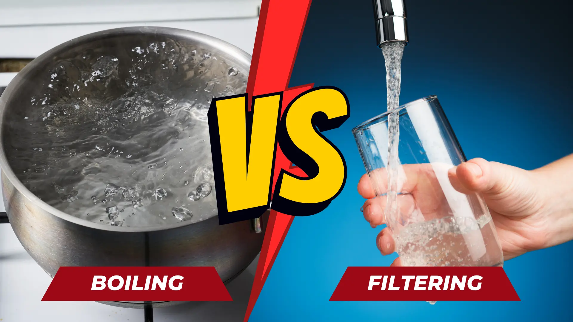 Boiling or Filtering