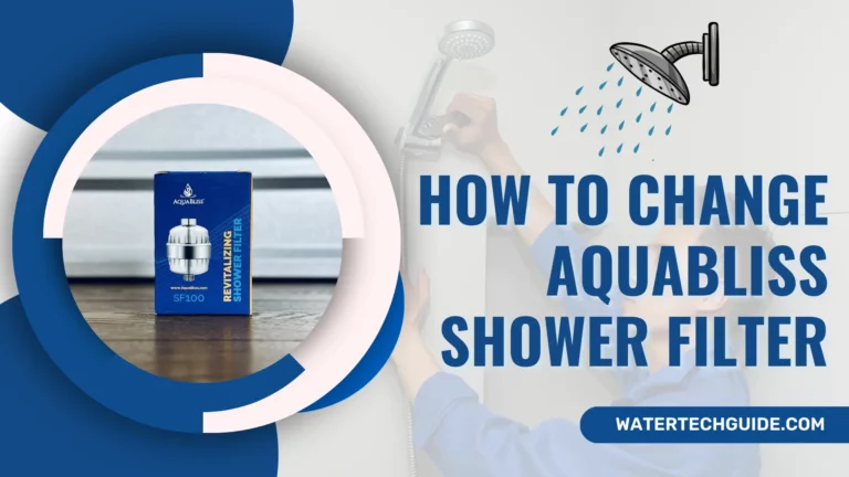 How to Change Aquabliss Shower Filter