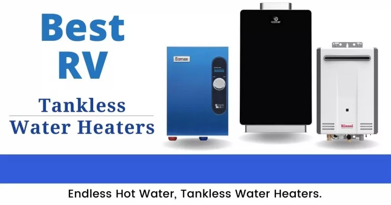 Best Tankless Water Heater for RV 2023