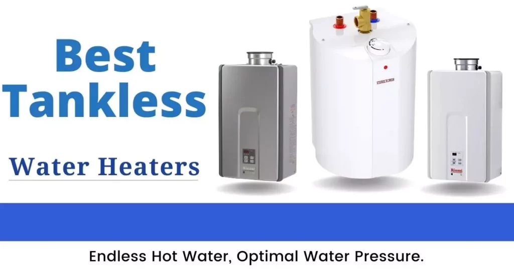 Best Tankless Water Heater