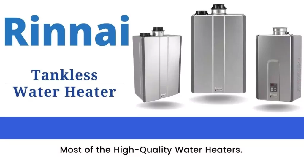 Rinnai Tankless Water Heater