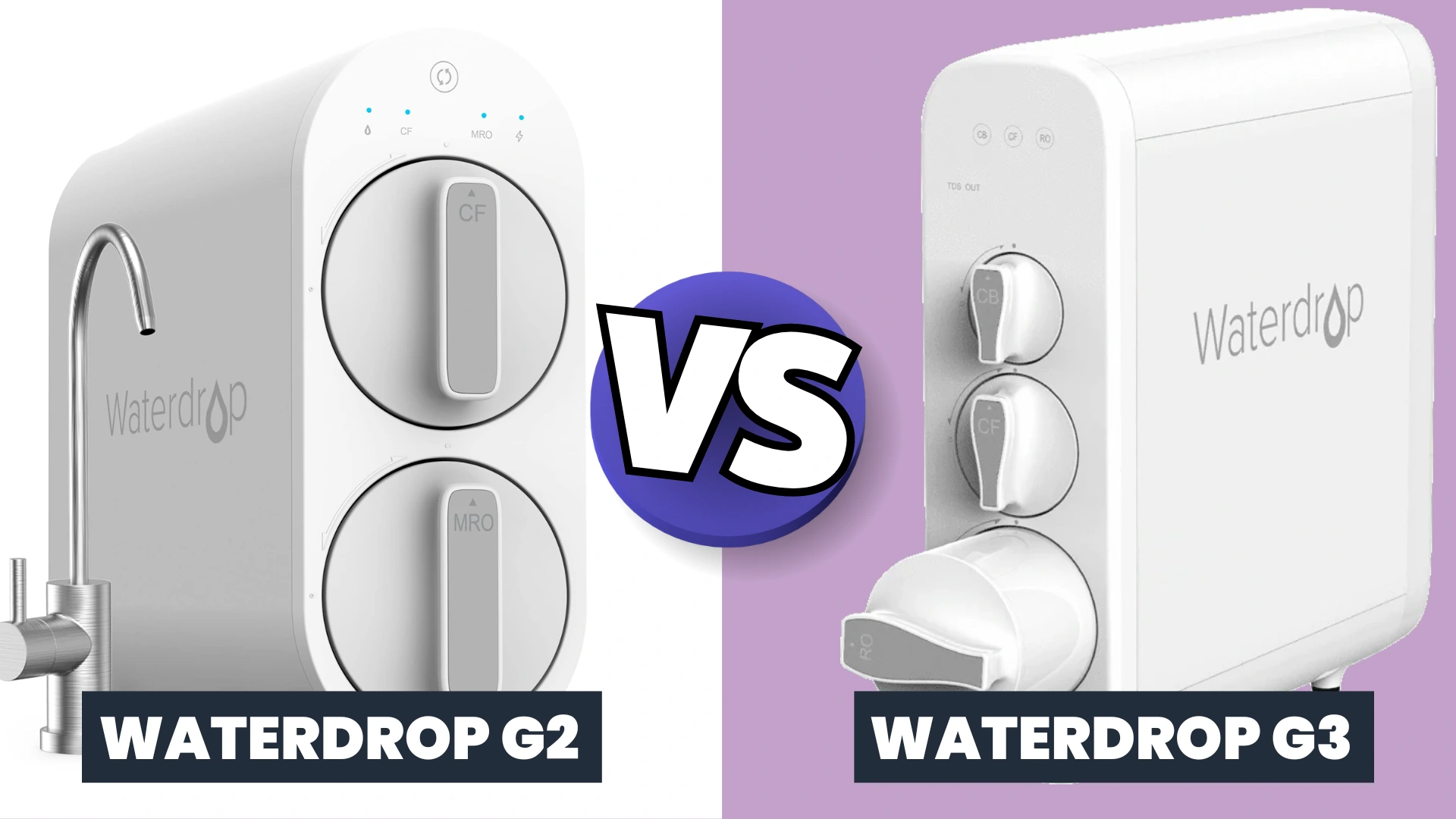 Waterdrop G2 vs G3
