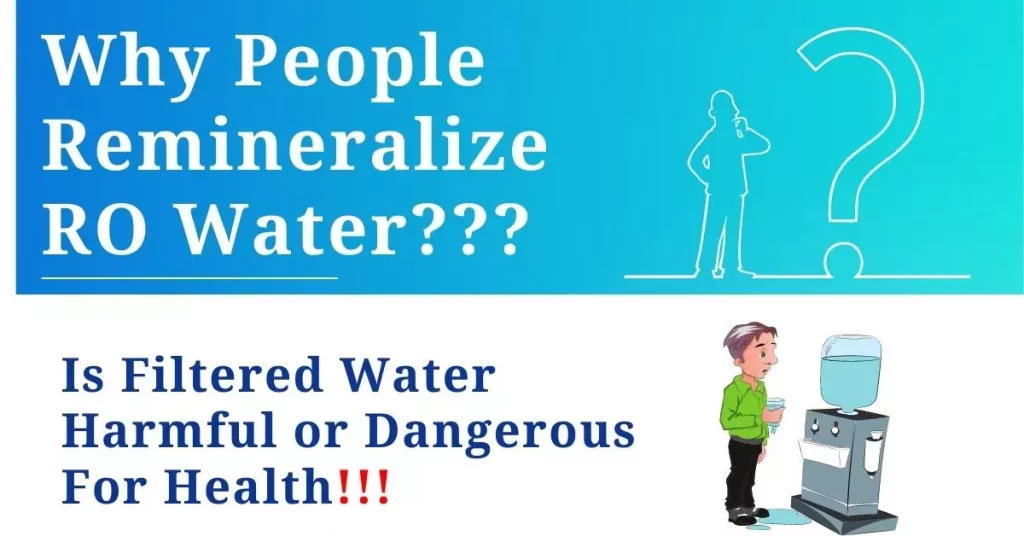 Why People Remineralize RO water