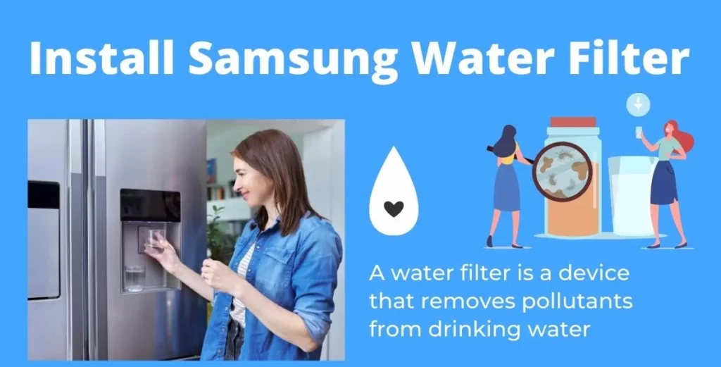 Install Samsung Water Filter