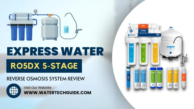 Express Water RO5DX 5-Stage Reverse Osmosis System Review